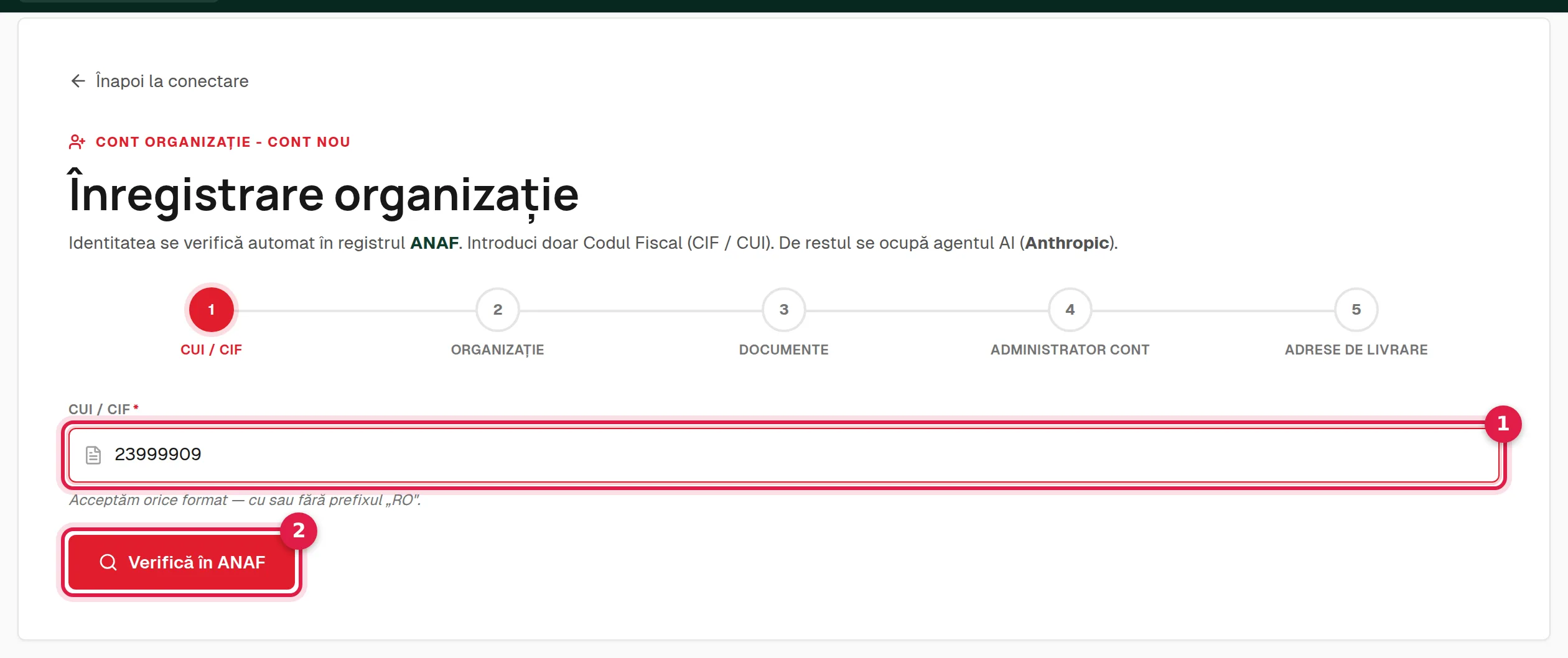 Pasul 1 din înregistrare: câmpul CUI evidențiat și butonul Verifică în ANAF